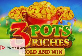 3 Pots Riches: Hold and Win